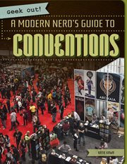A modern nerd's guide to conventions cover image