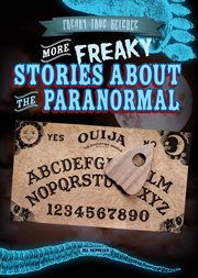 More freaky stories about the paranormal cover image