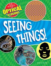 Seeing things! cover image