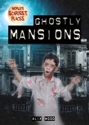 Ghostly mansions cover image