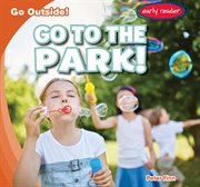 Go to the park! cover image