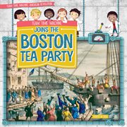 Team Time Machine Joins the Boston Tea Party cover image