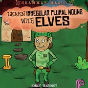 Learn irregular plural nouns with elves cover image