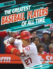 Greatest baseball players of all time cover image