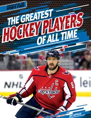 The greatest hockey players of all time cover image