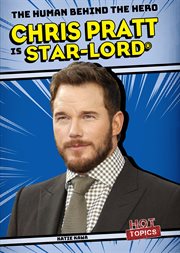 Chris Pratt is Star-Lord® cover image