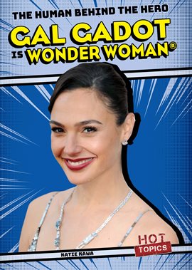 Cover image for Gal Gadot Is Wonder Woman®