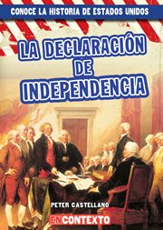 La declaración de independencia (the declaration of independence) cover image