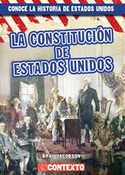La constitución de estados unidos (the u.s. constitution) cover image