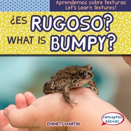 Cover image for ¿Es rugoso? / What Is Bumpy?