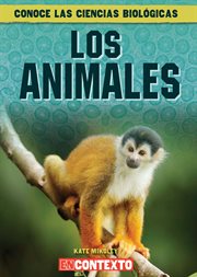 Los Animales (What Are Animals?) cover image