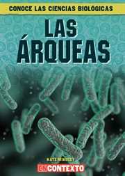 Las Arqueas (What Are Archaea?) cover image
