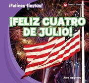 ¡feliz cuatro de julio! (happy fourth of july!) cover image