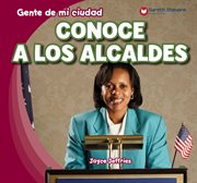 CONOCE A LOS ALCALDES cover image