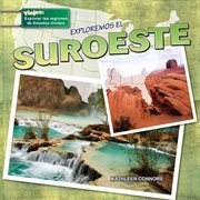 Exploremos el suroeste (let's explore the southwest) cover image