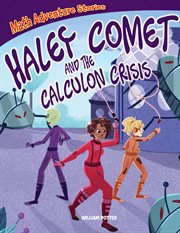 Haley Comet and the calculon crisis cover image