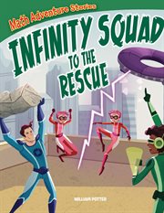 Infinity squad to the rescue cover image