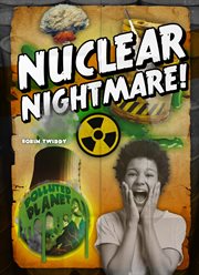 Nuclear nightmare! cover image