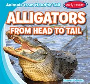 Alligators from head to tail cover image