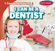 I can be a dentist cover image