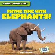 Rhyme time with elephants! cover image