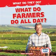 What do farmers do all day? cover image