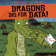 Dragons dig for data! cover image