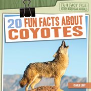 20 fun facts about coyotes cover image