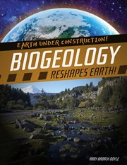 Biogeology reshapes earth! cover image