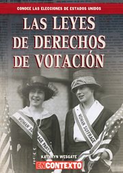 Las leyes de derechos de votación (landmark voting laws) cover image