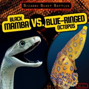 Black mamba vs. blue-ringed octopus cover image