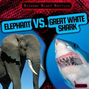 Elephant vs. great white shark cover image