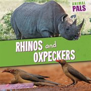 Rhinos and oxpeckers cover image