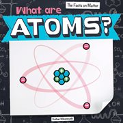 What are atoms? cover image