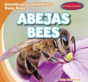 Abejas = : Bees cover image
