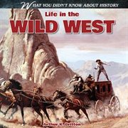 Life in the wild West cover image