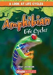 Amphibian life cycles cover image