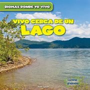 Vivo cerca de un lago (there's a lake in my backyard!) cover image
