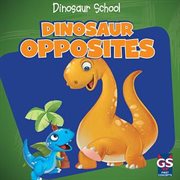 Dinosaur opposites cover image