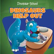 Dinosaurs help out cover image
