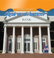 ¿qué es un banco? (what is a bank?) cover image