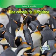 Una colonia de pingüinos (a penguin colony) cover image