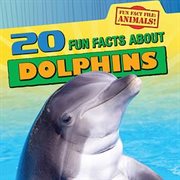 20 fun facts about dolphins cover image