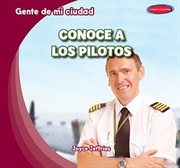 Conoce a los pilotos (meet the pilot) cover image