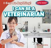 I can be a veterinarian cover image