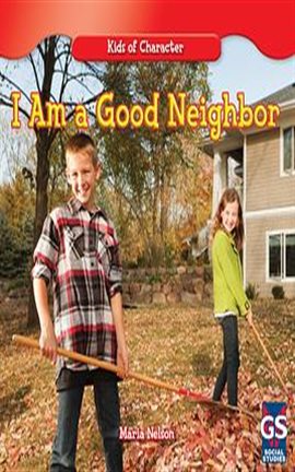 Cover image for I Am a Good Neighbor