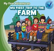 My first trip to the farm cover image