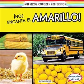 Cover image for ¡Nos encanta el amarillo! (We Love Yellow!)
