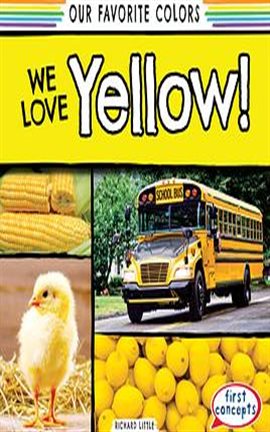 Cover image for We Love Yellow!
