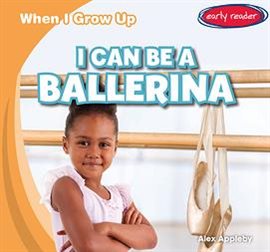 Cover image for I Can Be a Ballerina